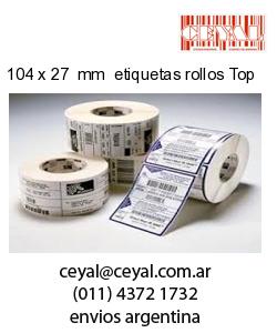 104 x 27  mm  etiquetas rollos Top