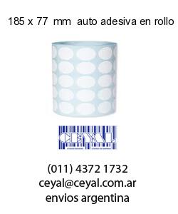 185 x 77  mm  auto adesiva en rollo