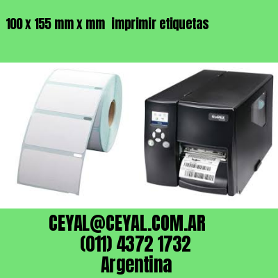 100 x 155 mm x mm  imprimir etiquetas