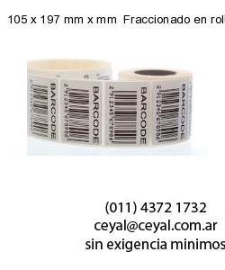 105 x 197 mm x mm  Fraccionado en rollo x 10000