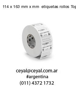 114 x 163 mm x mm  etiquetas rollos Top