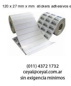 120 x 27 mm x mm  stickers adhesivos en rollos