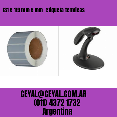 131 x 119 mm x mm  etiqueta termicas