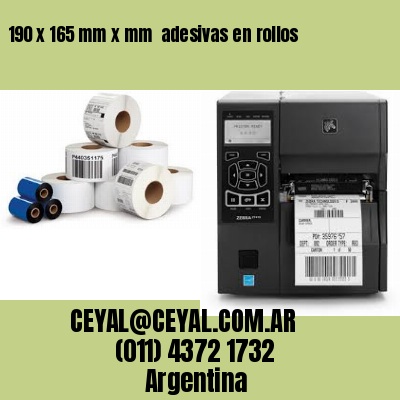 190 x 165 mm x mm  adesivas en rollos