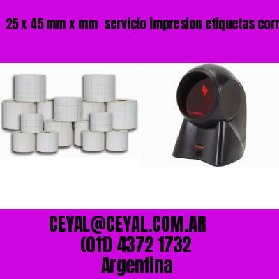 25 x 45 mm x mm  servicio impresion etiquetas correlativas
