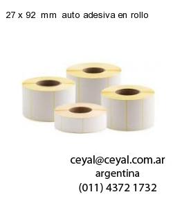 27 x 92  mm  auto adesiva en rollo
