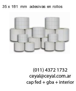 35 x 181  mm  adesivas en rollos
