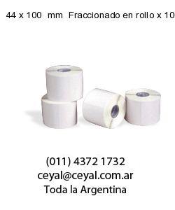 44 x 100  mm  Fraccionado en rollo x 10000
