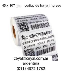 45 x 107  mm  codigo de barra impreso