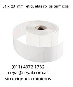 51 x 23  mm  etiquetas rollos termicos