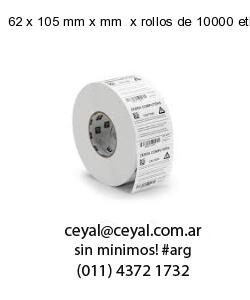 62 x 105 mm x mm  x rollos de 10000 etiquetas