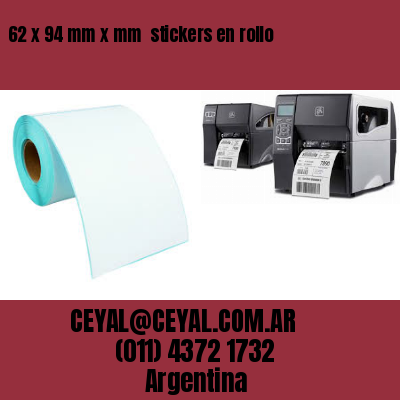 62 x 94 mm x mm  stickers en rollo
