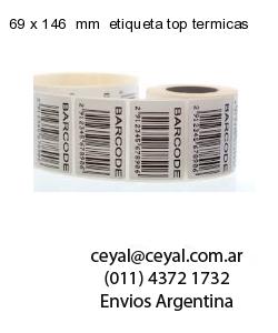 69 x 146  mm  etiqueta top termicas