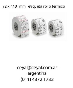 72 x 118  mm  etiqueta rollo termico