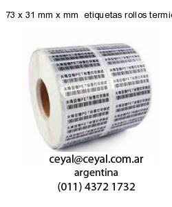 73 x 31 mm x mm  etiquetas rollos termicos
