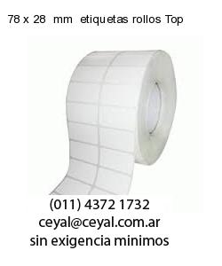 78 x 28  mm  etiquetas rollos Top