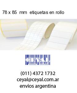 78 x 85  mm  etiquetas en rollo
