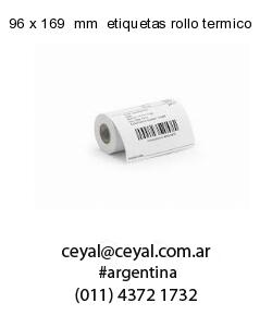 96 x 169  mm  etiquetas rollo termico