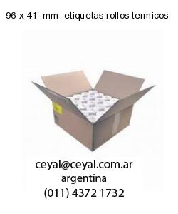 96 x 41  mm  etiquetas rollos termicos