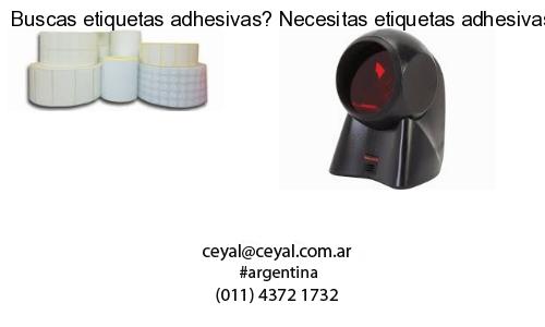 Buscas etiquetas adhesivas? Necesitas etiquetas adhesivas? Necesitas impirmir etiquetas adhesivas