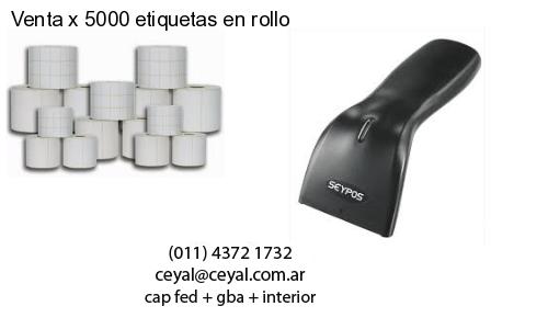 Venta x 5000 etiquetas en rollo
