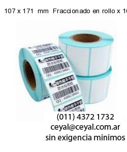 107 x 171  mm  Fraccionado en rollo x 10000