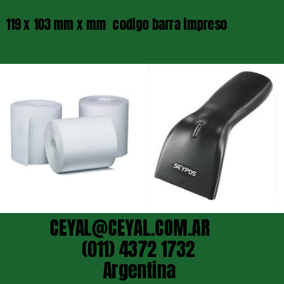 119 x 103 mm x mm  codigo barra impreso