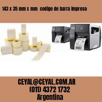 143 x 35 mm x mm  codigo de barra impreso