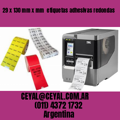 29 x 130 mm x mm  etiquetas adhesivas redondas