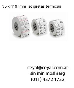 35 x 116  mm  etiquetas termicas