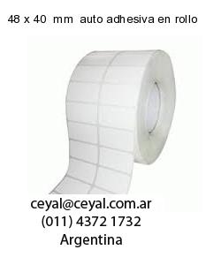 48 x 40  mm  auto adhesiva en rollo