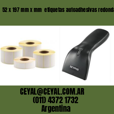 52 x 197 mm x mm  etiquetas autoadhesivas redondas