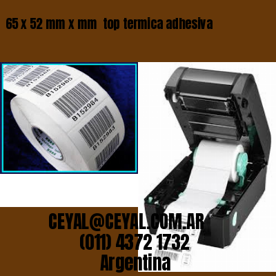 65 x 52 mm x mm  top termica adhesiva