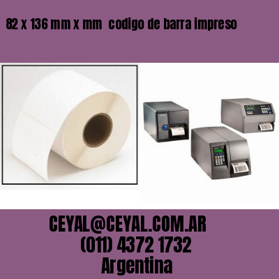 82 x 136 mm x mm  codigo de barra impreso