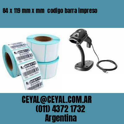 84 x 119 mm x mm  codigo barra impreso