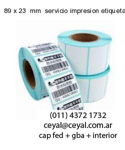 89 x 23  mm  servicio impresion etiquetas