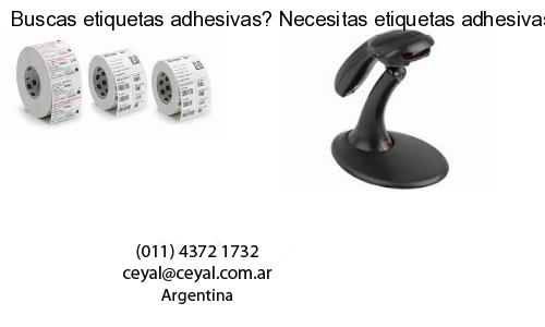 Buscas etiquetas adhesivas? Necesitas etiquetas adhesivas? Necesitas impirmir etiquetas adhesivas