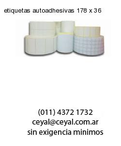 etiquetas autoadhesivas 178 x 36