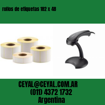 rollos de etiquetas 182 x 48