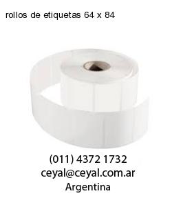 rollos de etiquetas 64 x 84