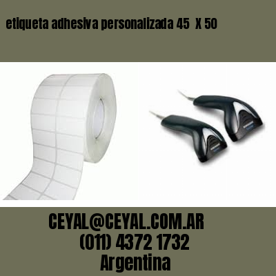 etiqueta adhesiva personalizada 45  X 50