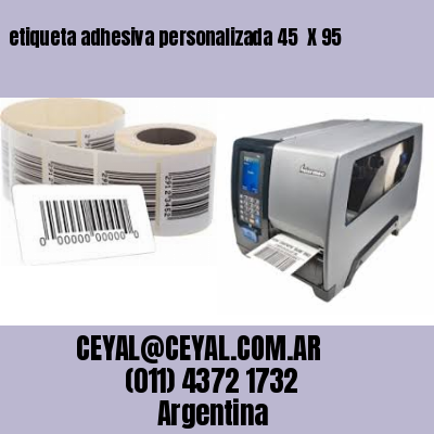 etiqueta adhesiva personalizada 45  X 95