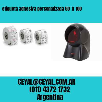 etiqueta adhesiva personalizada 50  X 100