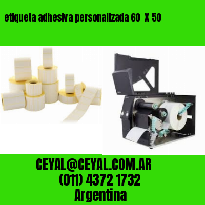 etiqueta adhesiva personalizada 60  X 50