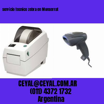 servicio tecnico zebra en Monserrat