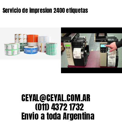 Servicio de impresion 2400 etiquetas