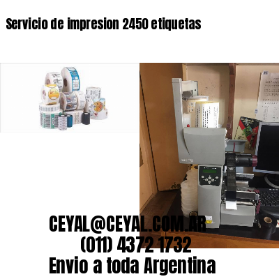 Servicio de impresion 2450 etiquetas