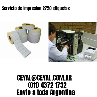 Servicio de impresion 2750 etiquetas