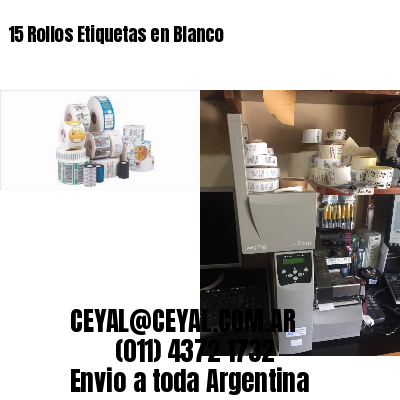 15 Rollos Etiquetas en Blanco