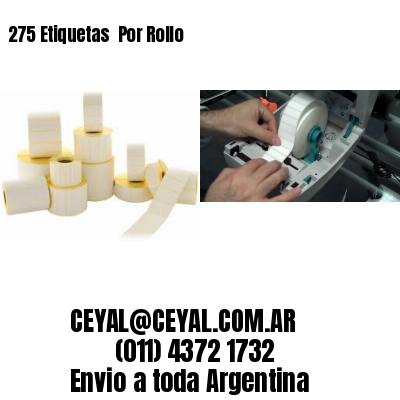 275 Etiquetas  Por Rollo